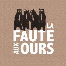 Faute aux ours